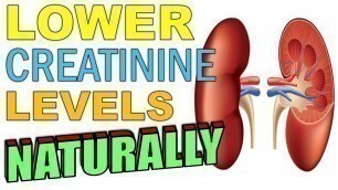 '16 Easy Ways To Save Your Kidneys And Lower Creatinine Levels Naturally'