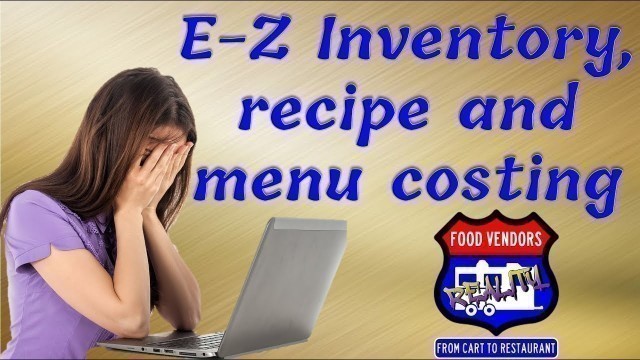 'E-Z Inventory, Recipe and Menu Costing with FREE Spreadsheet Download'