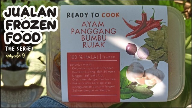 'Ide Usaha dan Resep Ayam Bakar Bumbu Frozen | Usaha Rumahan Modal Minim ? Jualan Frozen Food ep.9'