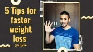 '5 Proven diet tips for faster  weight loss in tamil'