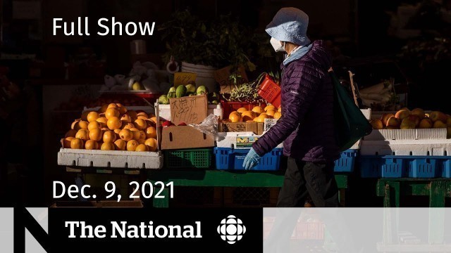 'CBC News: The National | Rising food costs, Rapid-test access, Maple syrup reserve'