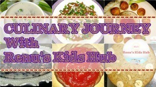 'CULINARY JOURNEY with RENU\'S KIDS HUB| Simple, instant and easy food recipe ideas to prepare at home'