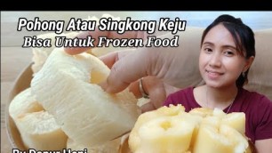 'Resep Simple Singkong Keju Bisa Untuk Ide Usaha Frozen Food, Garing Diluar Lembut Di Dalam'