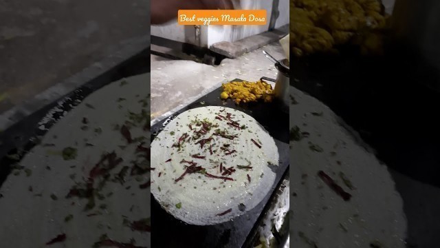 '#shorts | Best Veggies Masala Dosa | Indian Street food 