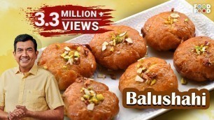 'Balushahi - Sanjeev Kapoor\'s Kitchen'