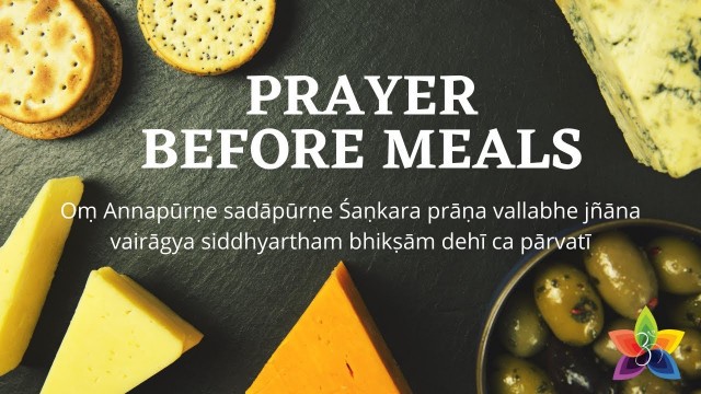 'Prayer Before Meals - Annapurne Sadapurne'