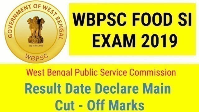 'WBPSC Food SI Result Date | Food SI Cutoff 2019 | Food Sub Inspector Cutoff |'