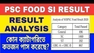 '**FOOD SI RESULT ANALYSIS |FOOD SI RESULT 2020 |WBPSC FOOD SI RESULT OUT |'