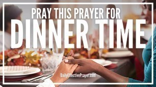 'Prayer For Dinner | Prayers Before Dinner Time'