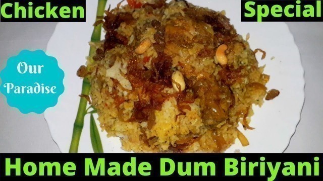 'Chicken Dum Biriyani || Homely Food'