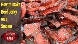 'How to make Beef Jerky on a smoker'