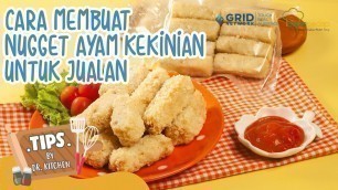 'Cara Membuat Nugget Ayam Kekinian untuk Jualan Frozen Food'