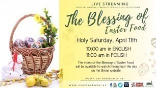 'The Blessing of Easter Food | American Czestochowa'