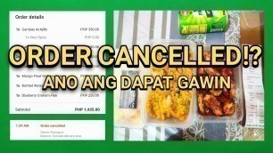 'Foodpanda Order Cancelled - Ano Ang Dapat Gawin'