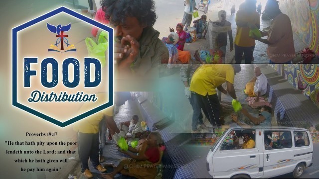 'Food Distribution For Homeless And Poor by Elohim Prayer Ministries INTL'