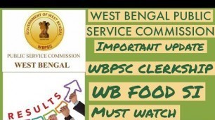 'WB FOOD SI || WBPSC CLERKSHIP RESULTS || IMPORTANT UPDATE BY PSC FOR ROLL NO OF CANDIDATES'