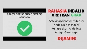 'Rahasia Dibalik Orderan Grab / The Secret Behind Grab Orders'