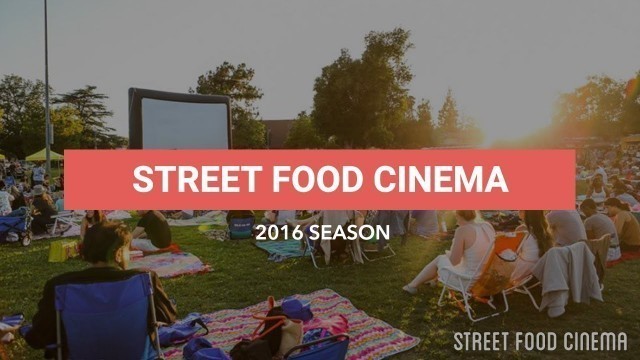 'Street Food Cinema 2016'