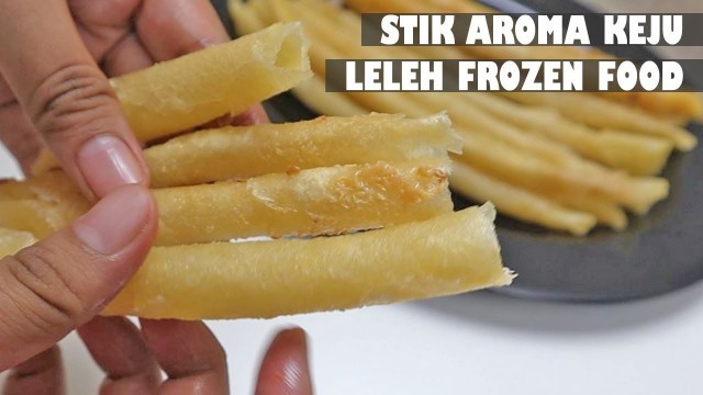 'CARA MEMBUAT FROZEN FOOD STIK AROMA KEJU LELEH - JUAL 1000AN'