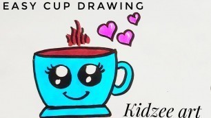 'Step by step drawing of cup for kids| easy kids drawings| cute cup Drawing| Kidzee art'