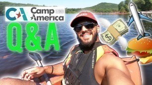 'Camp America Q&A | Travel, Money, Food and More!'