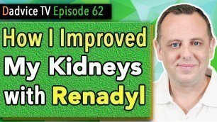 'Renadyl 90 Day trial to Improve GFR, Reduce Creatinine, and Lower BUN - Reverse Kidney Disease'