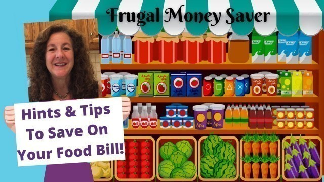 'Learn How To Save Money On Your Food Bill! Easy Practical Ways!'