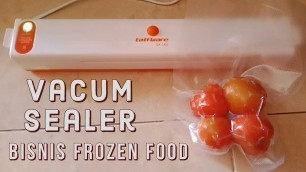 'Cara Menggunakan Vacum Sealer Freshpack Pro untuk Frozen Food'