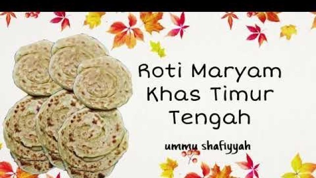 'ROTI MARYAM KHAS TIMUR TENGAH | HANYA 4 BAHAN | STOK FROZEN FOOD #rotimaryam #reseproti #timurtengah'