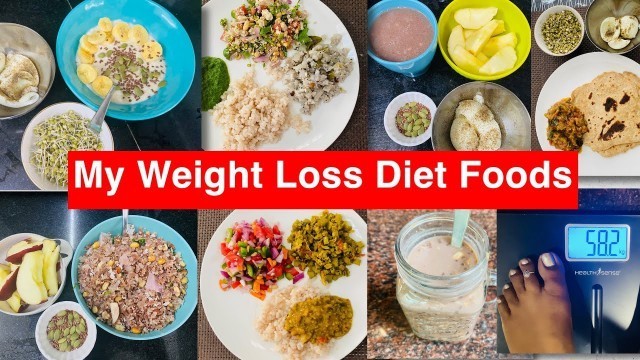 'Indian Diet Plan For Weight Loss|Full Day Menu|Breakfast,Lunch,Dinner Recipes |My WeightLoss Journey'