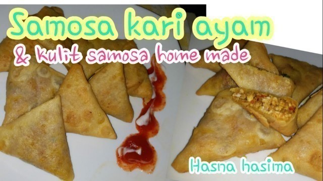 'Ide frozen food Samosa kari ayam pedas| cara membuat kulit samosa'