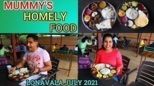 'MUMMY\'S HOMELY FOOD | LONAVALA AFTER 2ND LOCKDOWN | LONAVALA THALI | LONAVALA VEG AND NON VEG FOOD'