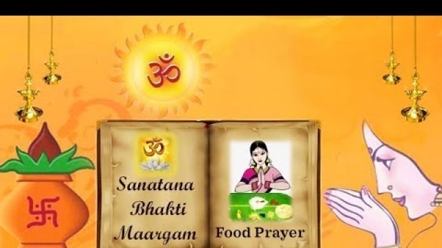 'Food Prayer - Recite Shlokas'