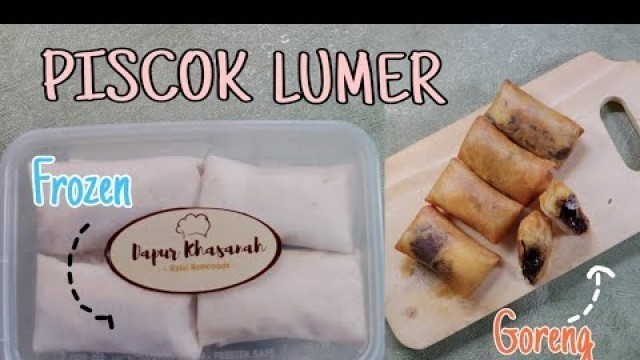 'PISCOK LUMER HANYA 3 BAHAN | VERSI FROZEN & GORENG'