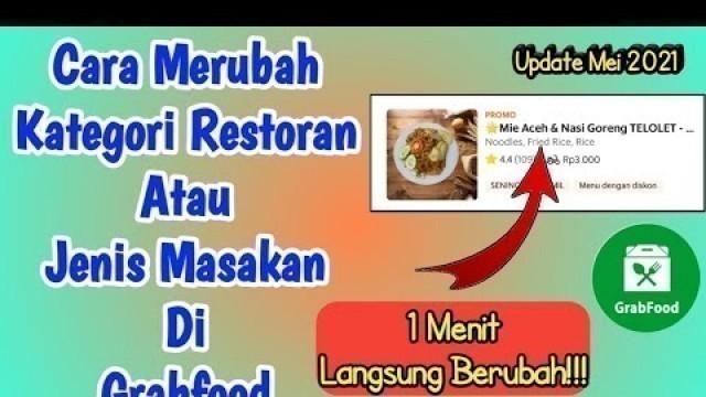 'Cara Cepat Mengganti Jenis Masakan Grabfood'