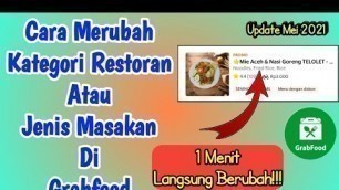 'Cara Cepat Mengganti Jenis Masakan Grabfood'