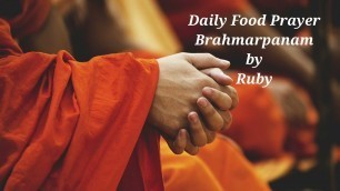 'Daily Food Prayer (Brahmarpanam)'