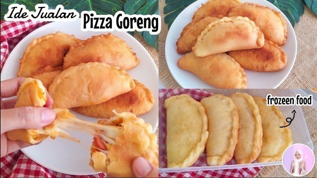 'RESEP PIZZA GORENG | IDE JUALAN FROZEN FOOD'